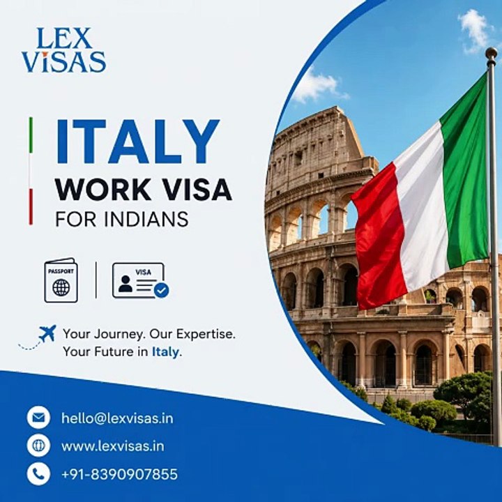 Work Visa to Italy for Indians | Italy Work Visa Guide 2026 | Lex Visas