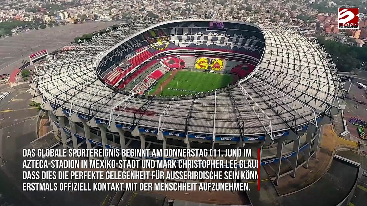 Filmemacher sagt voraus, dass WM ersten Kontakt zu Außerirdischen markieren könnte