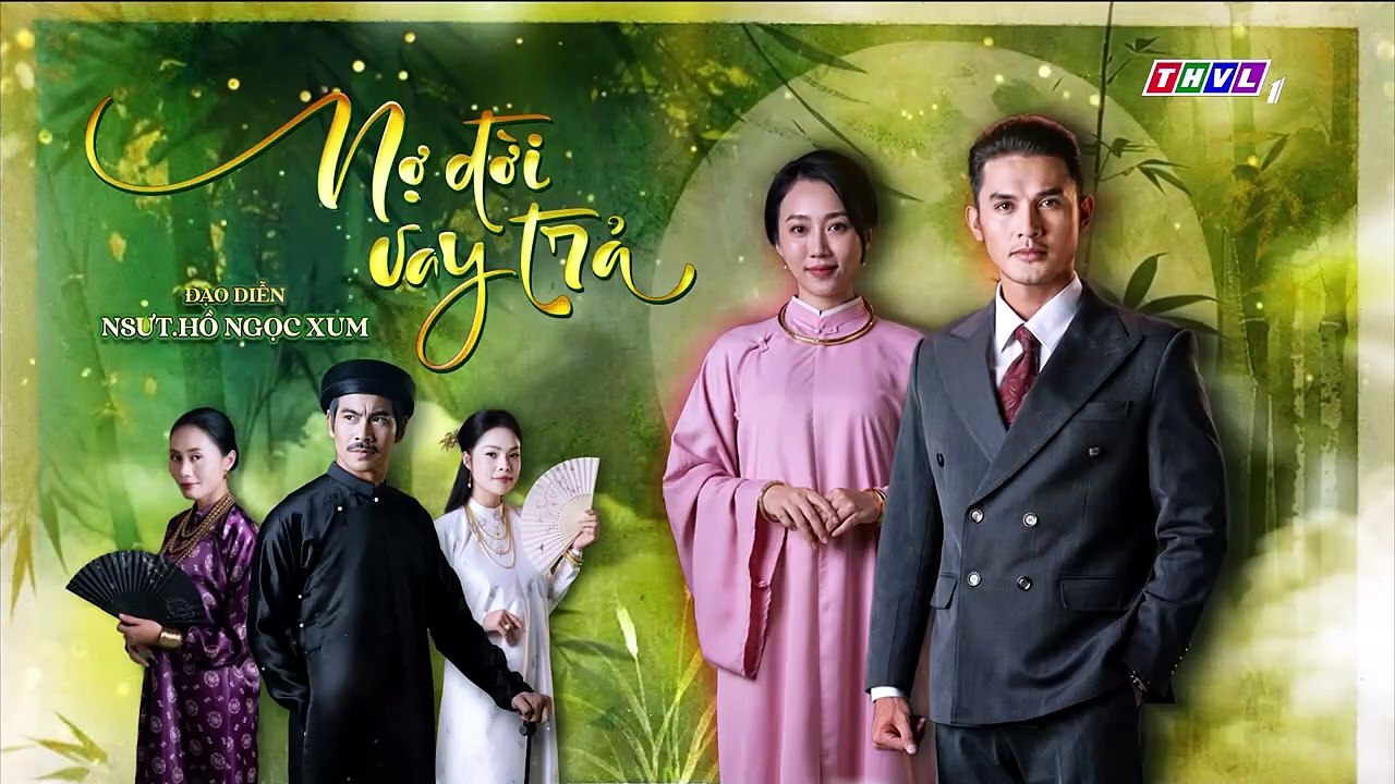 Nợ Ðời Vay Trả Tập 26 - Phim THVL1