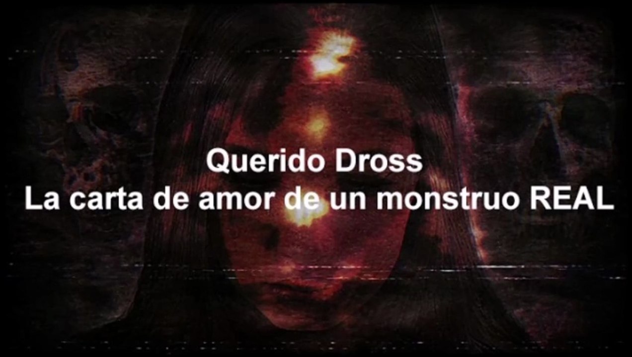 Querido Dross La carta de amor de un monstruo REAL
