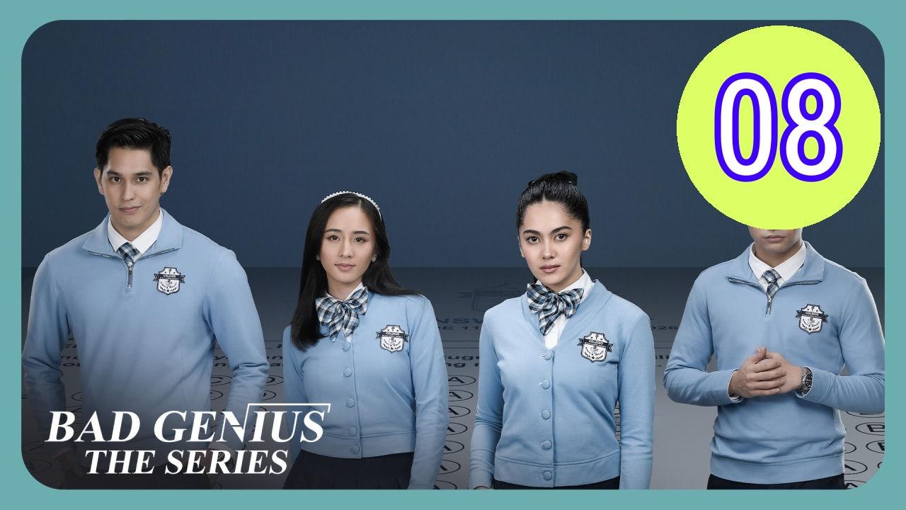 Bad Genius The Series Episode 8 Engsub