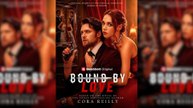 Bound by Love Full Movie