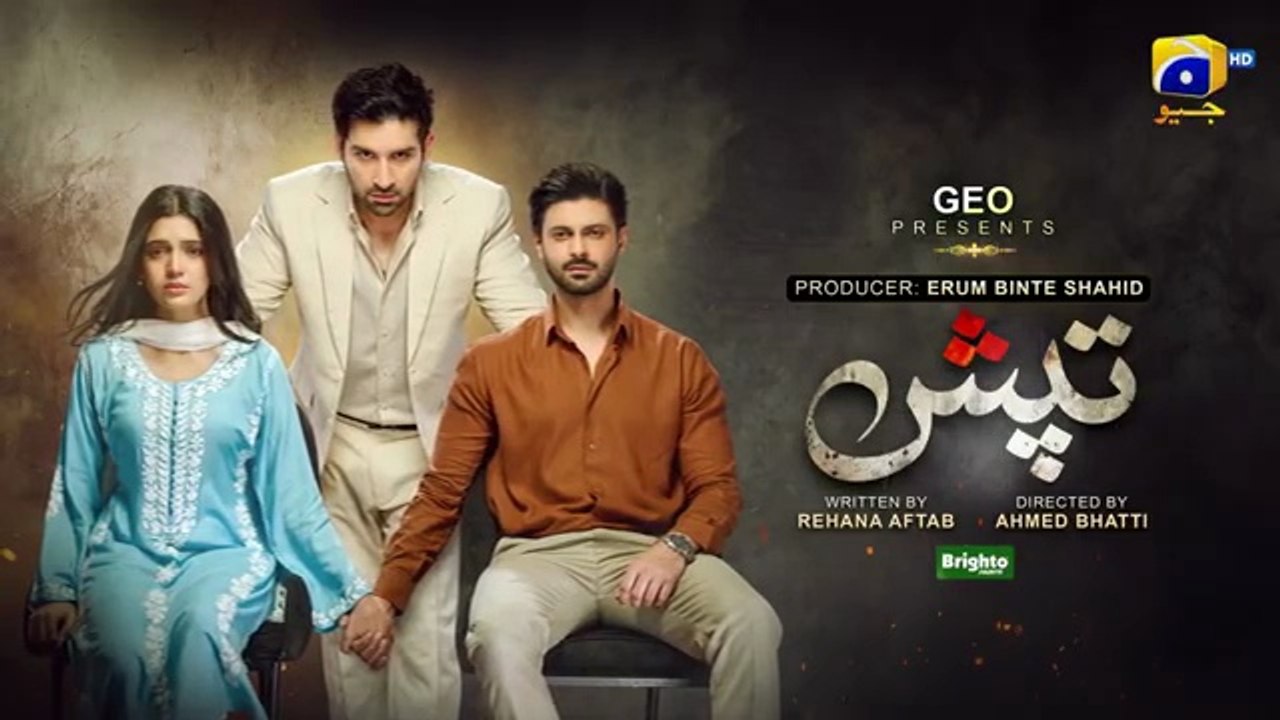 Tapish Episode 05 [Eng Sub] Digital Presented by Brighto Paints | Muneeb Butt - Laiba Khan - Saad Qureshi | 9th June 2026 | HAR PAL GEO