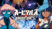 Tráiler y fecha de Orbitals