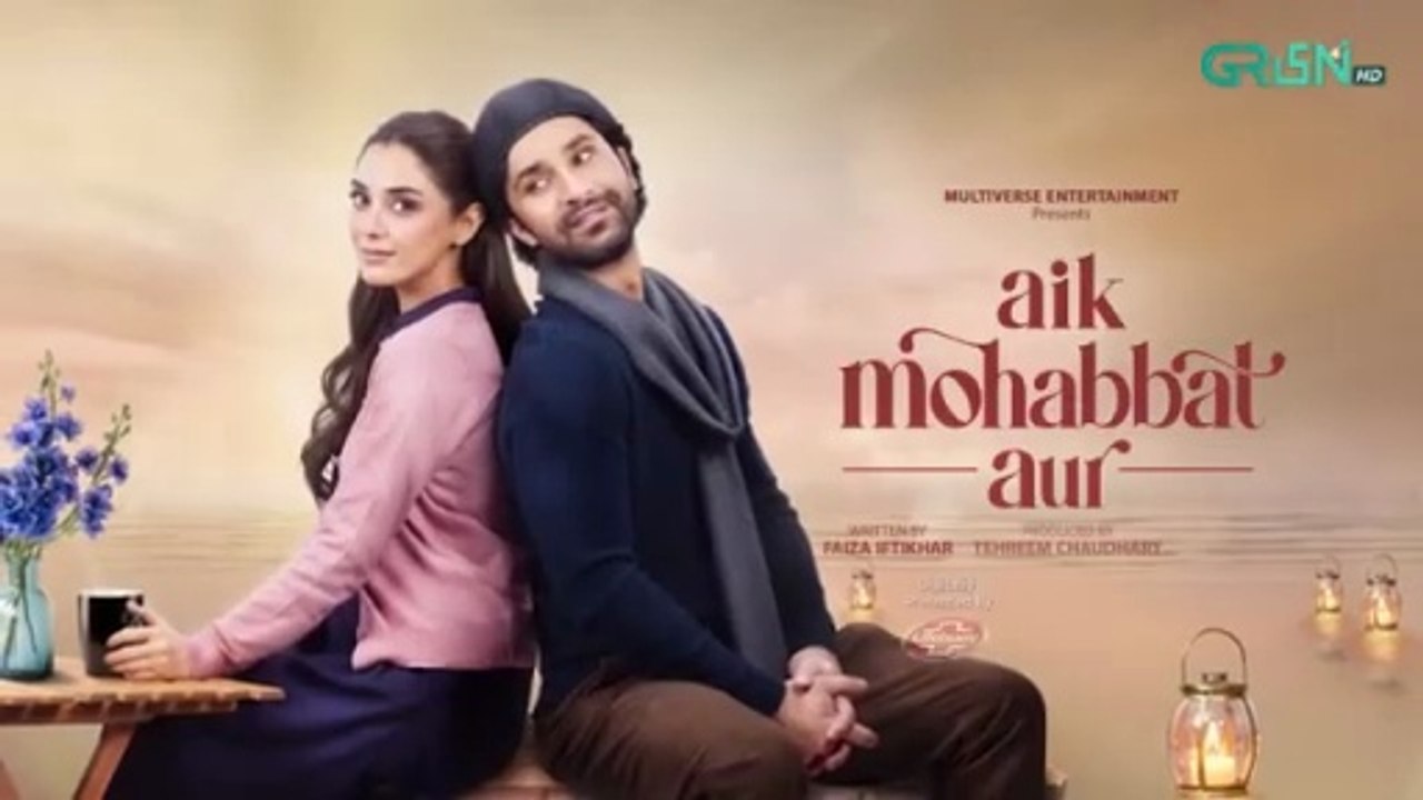 Aik Mohabbat Aur Episode 03 (Subtitles) 9th June 2026 | Ahad Raza Mir & Maya Ali | Digitally Presented By Lifebuoy Shampoo, Powered By Happilac Paints & Associated By Vince Nurtural Hair Color | Green TV Entertainment