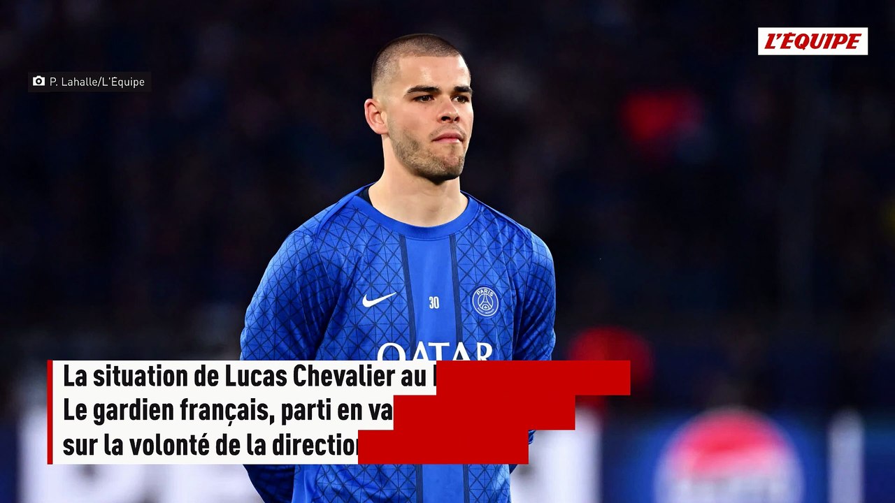 Besiktas a pris des renseignements pour Lucas Chevalier - Foot - Transferts - PSG