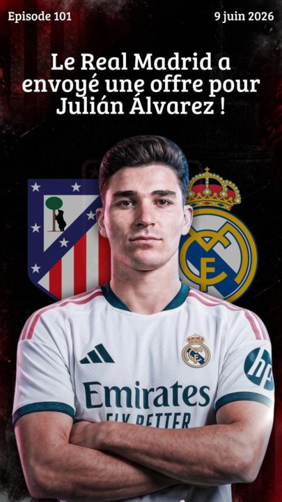 Le Real Madrid a envoyé une offre pour Julián Álvarez 🇦🇷 !
