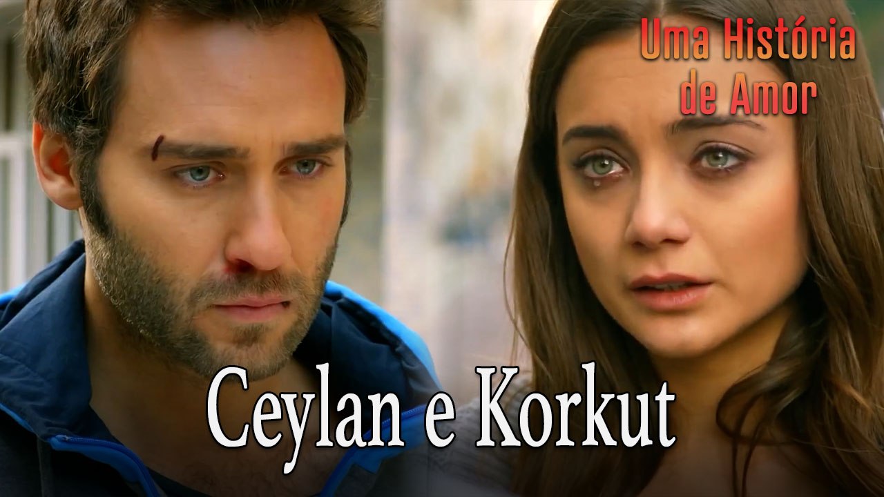 Ceylan e Korkut