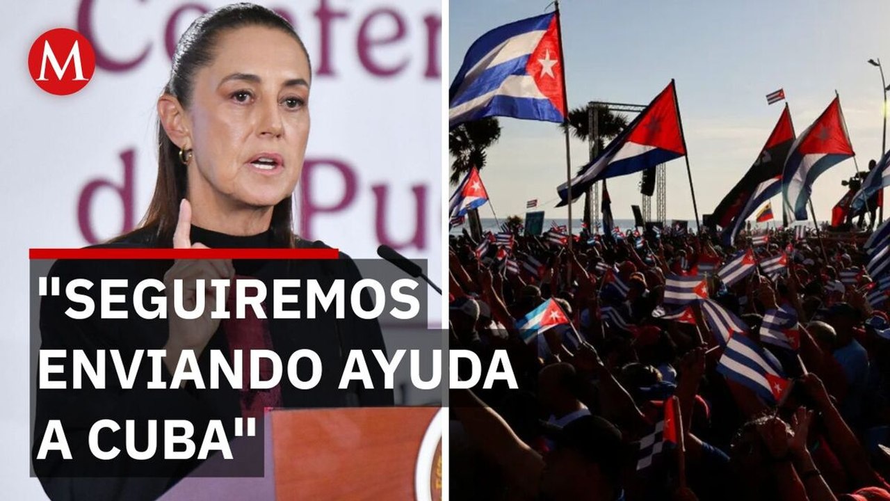 Sheinbaum planta cara a EU: Mantendrá el apoyo a Cuba pese al bloqueo