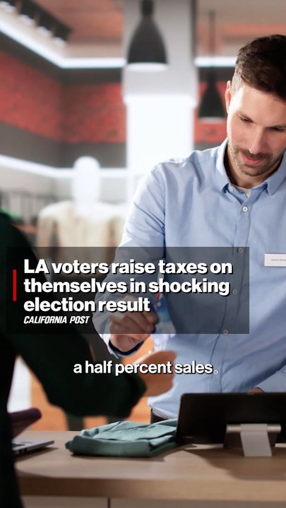 LA Voters Raise Taxes On Themselves!