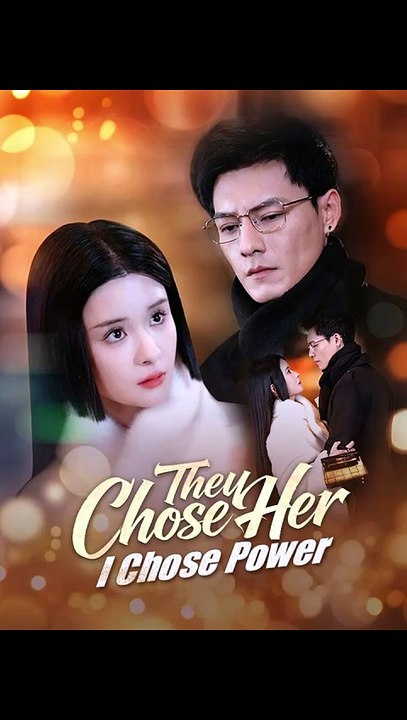 They Chose Her, I Chose Power
