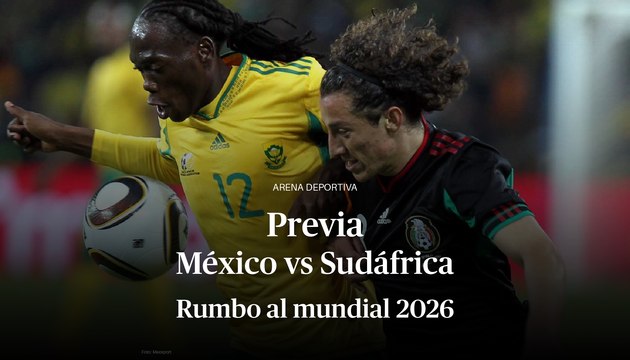 Rumbo al mundial 2026: Previa México vs Sudáfrica