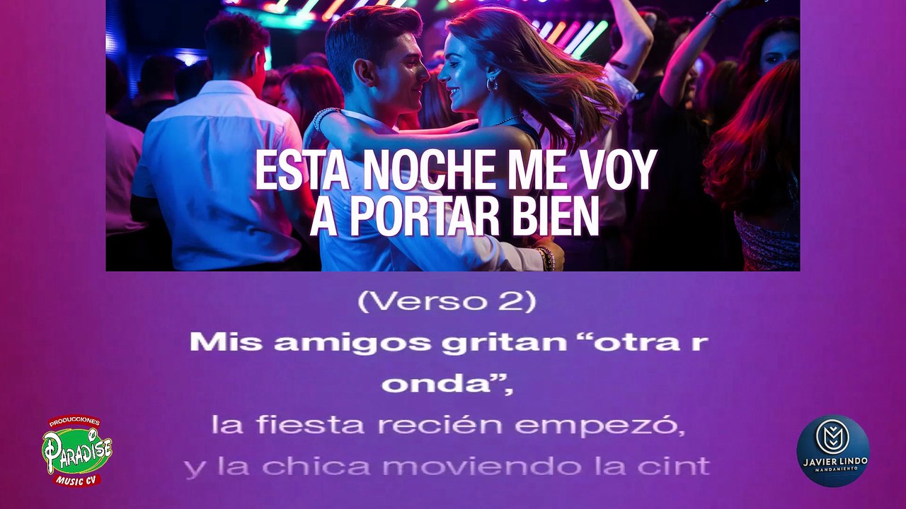 ESTA NOCHE ME VOY A PORTAR BIEN AUTOR JAVIER LINDO M.