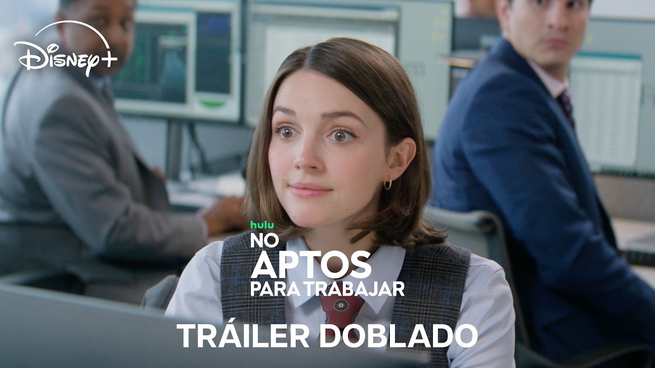 No Aptos Para Trabajar | Tráiler oficial doblado