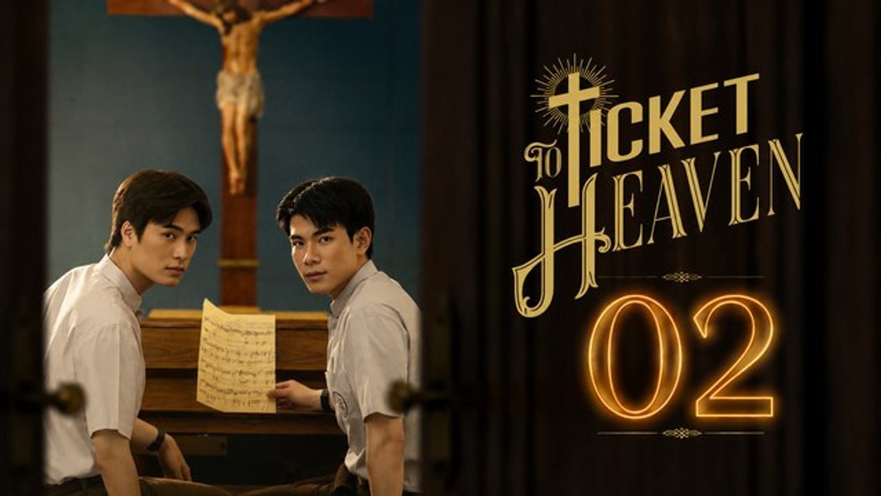 Ticket to Heaven Ep 2 Eng Sub Hot Movie 2026