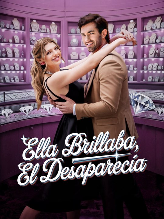 Ella brillaba, él desaparecía | Serie Completa (75 eps) HD