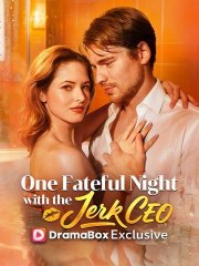 One Fateful Night With The Jerk CEO - Full EP
