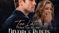 Too Late When You See the Divorce Papers Full (Short Drama) | ENGSUB | BEST MOVIE | HOT 2026