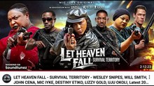 MIC IYKE ORIGINAL presents LET HEAVEN FALL – SURVIVAL TERRITORY, the explosive blockbuster