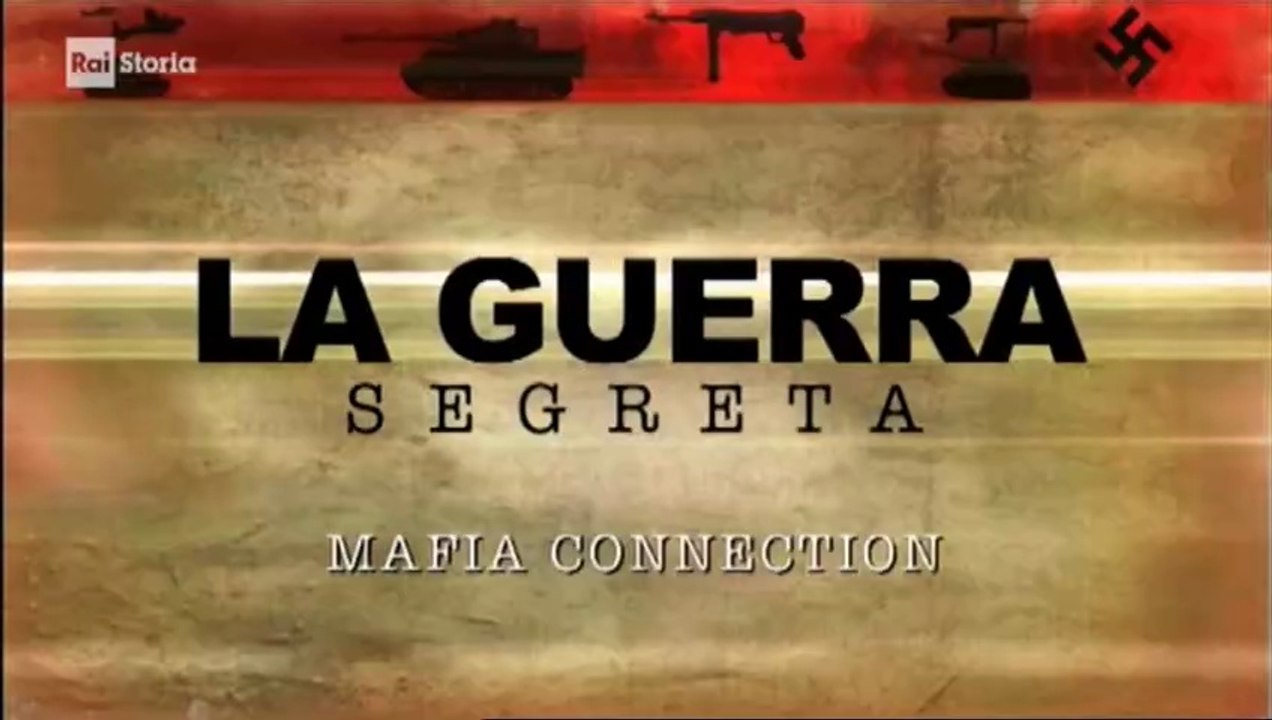 Mafia Connection | La Guerra Segreta di Lucky Luciano [RaiStoria]