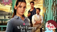 When Forever Fell Apart Dailymotion Movie - Free Episodes