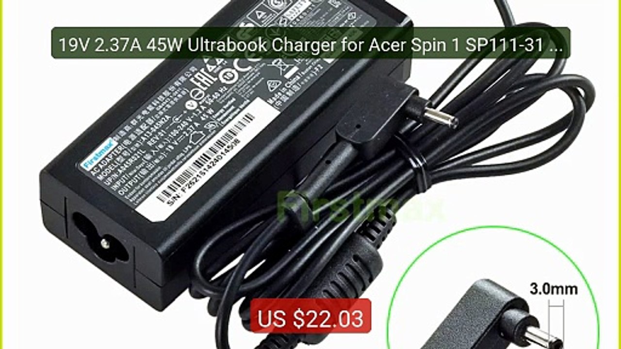 19V 2.37A 45W Ultrabook Charger for Acer Spin 1 SP111-31 SP... -- Top Pick 2026 | Unbeatable Price!