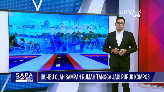 Aktivitas Ibu-Ibu di Jember Olah Sampah Rumah Tangga Jadi Pupuk Kompos | SAPA SIANG
