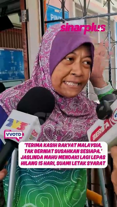 'Terima kasih rakyat Malaysia, tak berniat susahkan sesiapa.' Jaslinda mahu mendaki lagi lepas hilang 15 hari, suami letak syarat
