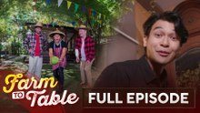 Handaan sa Araw ng Kalayaan! (Full Episode) | Farm to Table