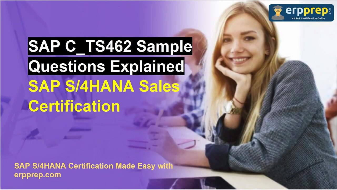 SAP C_TS462 Sample Questions Explained | SAP S/4HANA Sales Certification
