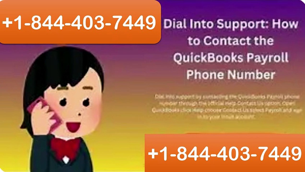 Dial Into Support How to Contact the QuickBooks Payroll Phone Number
