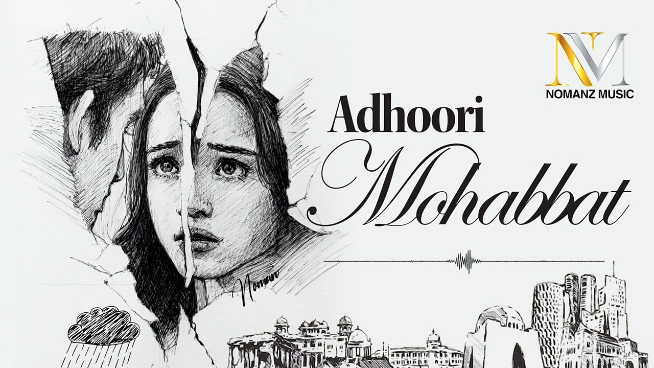 Adhoori Mohabbat | 2025 RAP Song | Nomanz Music original #fyp  #Tseries #saregamamusic #rap