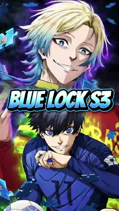 BLUE LOCK SAISON 3