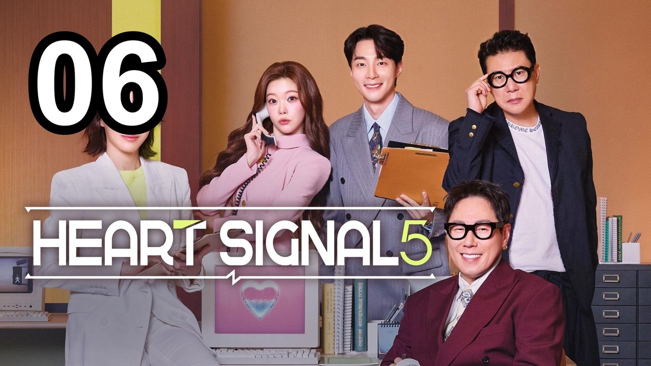 Heart Signal Season 5 - Episode 6 | Asian Series EN SUB
