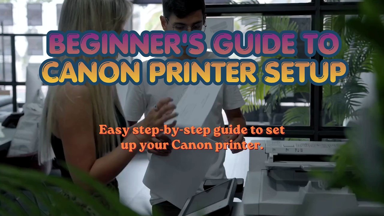 Beginner's Guide to Canon Printer Setup