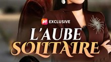 L'AUBE SOLITAIRE | Série Complète | Short Drama Français