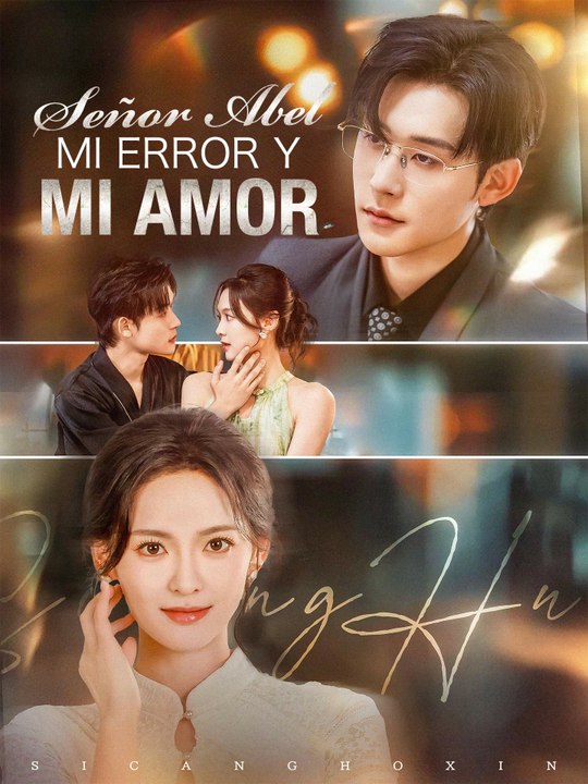 Señor Abel, mi error y mi amor | Serie Completa (73 eps) HD