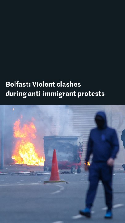 Belfast: Violent clashes during anti-immigrant protests