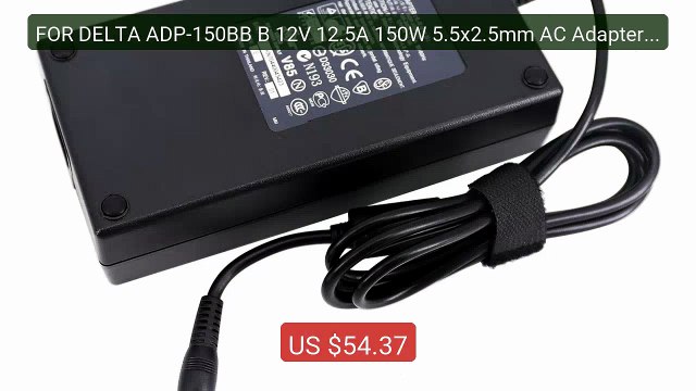 FOR DELTA ADP-150BB B 12V 12.5A 150W 5.5x2.5mm AC Adapter For... Amazing Value 2026 | Must Have!