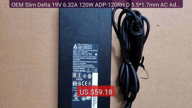 OEM Slim Delta 19V 6.32A 120W ADP-120RH D 5.5*1.7mm AC Adap... Top Pick 2026 | Unbeatable Price!