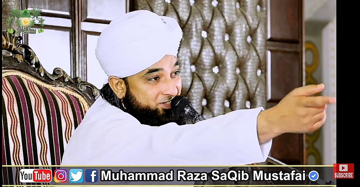 Muhammad Raza SaQib Mustafai sahab bayan