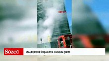 Maltepe'de inşaatta yangın çıktı