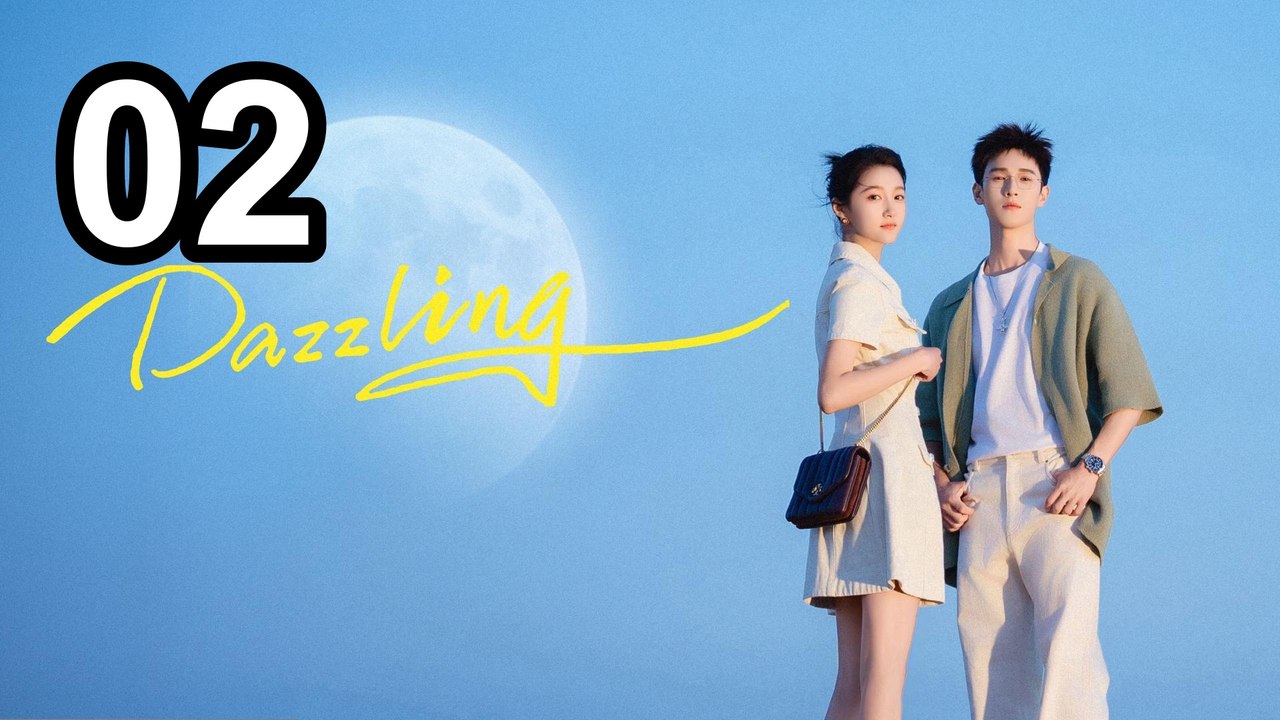 Dazzling (2026) - Episode 2 | Engsub | PrimeSeries