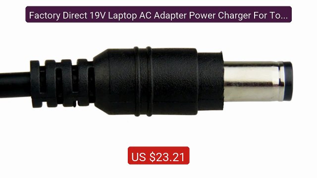 Factory Direct 19V Laptop AC Adapter Power Charger For Tosh... Top Pick 2026 | Unbeatable Price!
