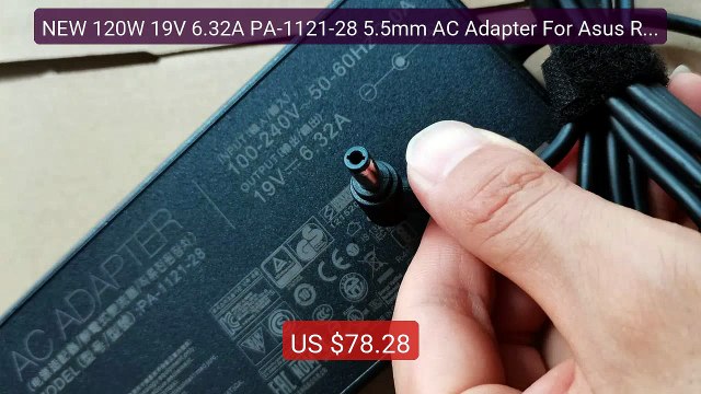 NEW 120W 19V 6.32A PA-1121-28 5.5mm AC Adapter For Asus ROG GL... Hot Deal 2026 | Limited Offer!