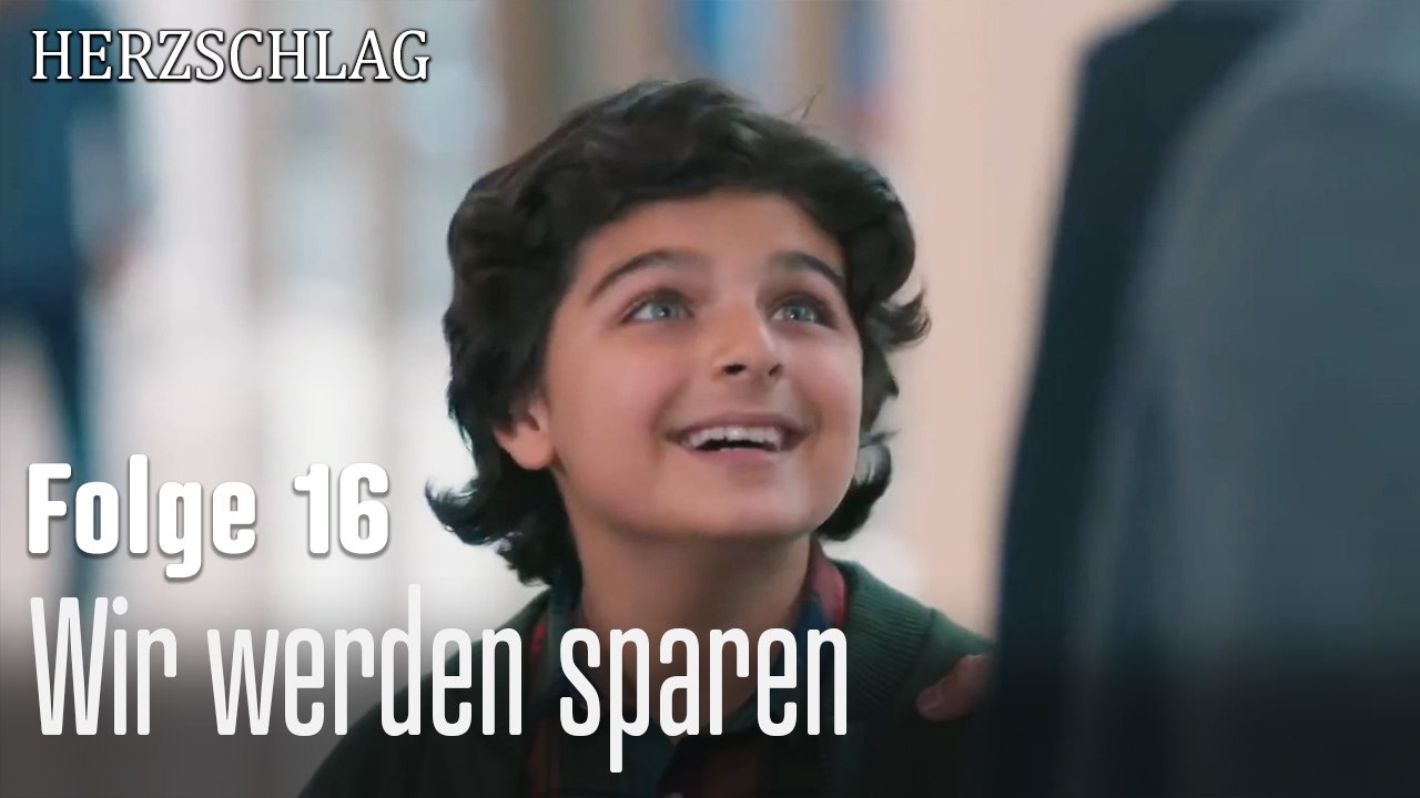 Wir werden sparen-Herzschlag Folge 16