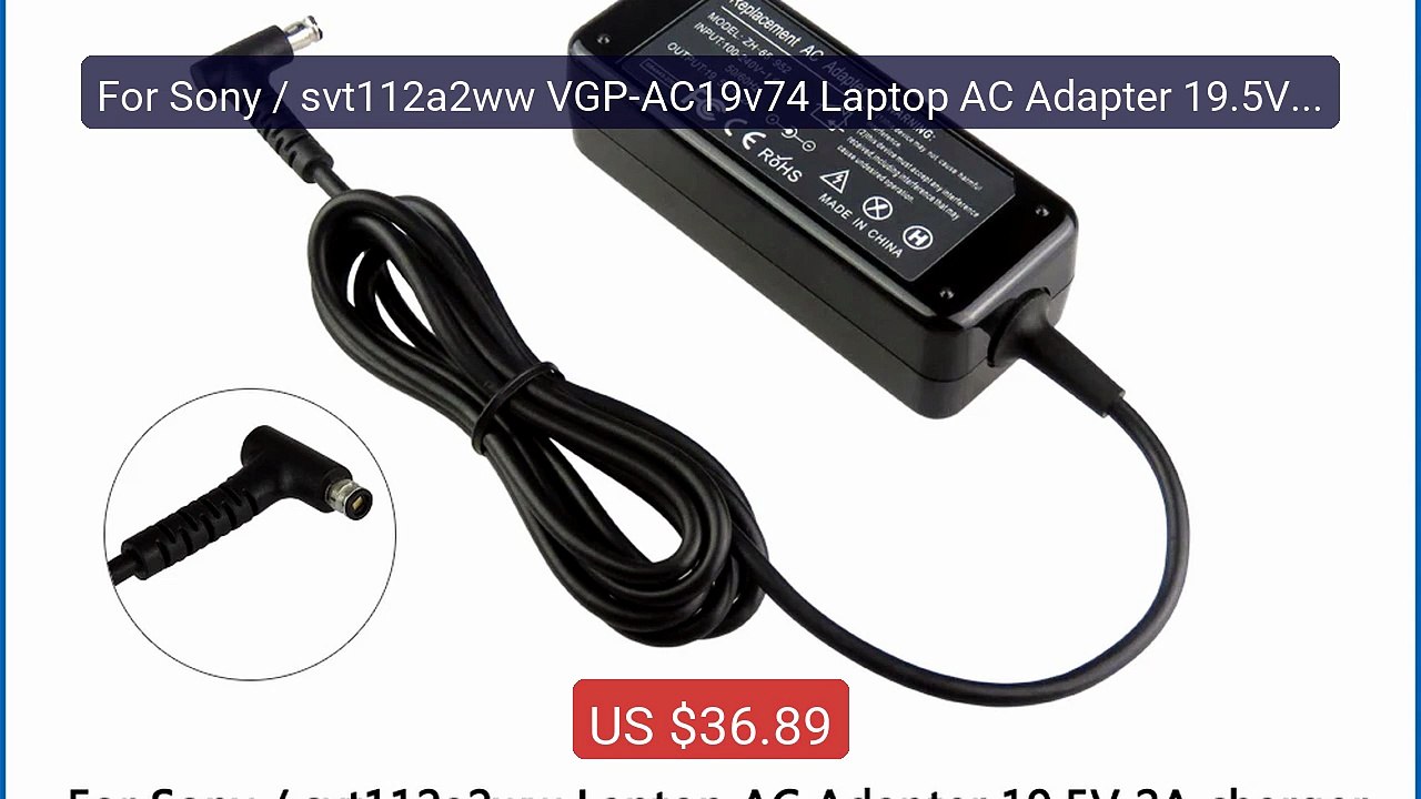 For Sony / svt112a2ww VGP-AC19v74 Laptop AC Adapter 19.5V 2A 4... -- Hot Deal 2026 | Limited Offer!