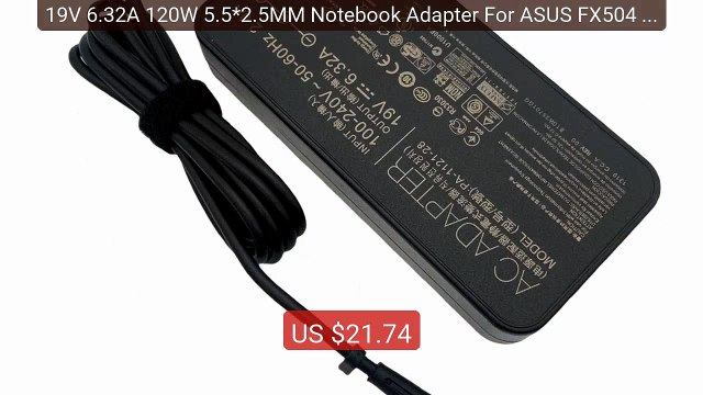 19V 6.32A 120W 5.5*2.5MM Notebook Adapter For ASUS FX504 UX... Top Pick 2026 | Unbeatable Price!