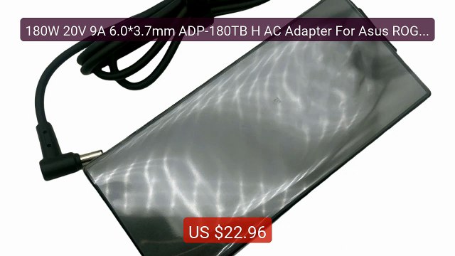 180W 20V 9A 6.0*3.7mm ADP-180TB H AC Adapter For Asus ROG Zeph... Best Buy 2026 | Great Quality!