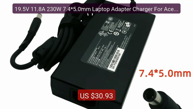 19.5V 11.8A 230W 7.4*5.0mm Laptop Adapter Charger For Acer Pre... Best Buy 2026 | Great Quality!